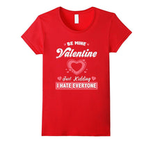 Funny Valentines Day Shirt Just Kidding I Hate Everyone-Amazon