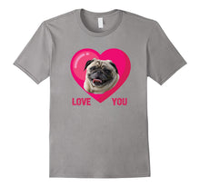 Valentine Day Dog I Love You My Pug Dog Funny T-Shirt-Amazon