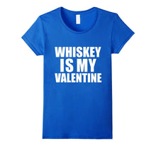 Whiskey is my Valentine T-shirt Anti-Valentine's Day Single-Amazon