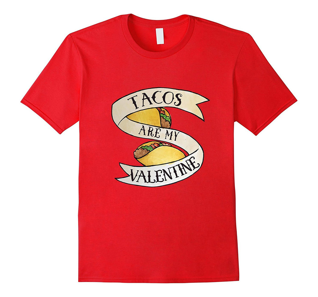 Tacos are my Valentine shirt cute Taco Tuesday tshirts-Amazon