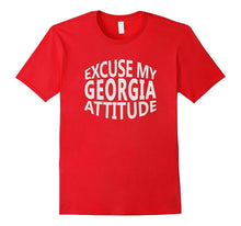 Excuse My GEORGIA Attitude T-Shirt Tshirt Tee T Shirt Top-Amazon