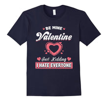 Funny Valentines Day Shirt Just Kidding I Hate Everyone-Amazon