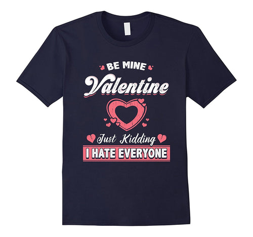Funny Valentines Day Shirt Just Kidding I Hate Everyone-Amazon