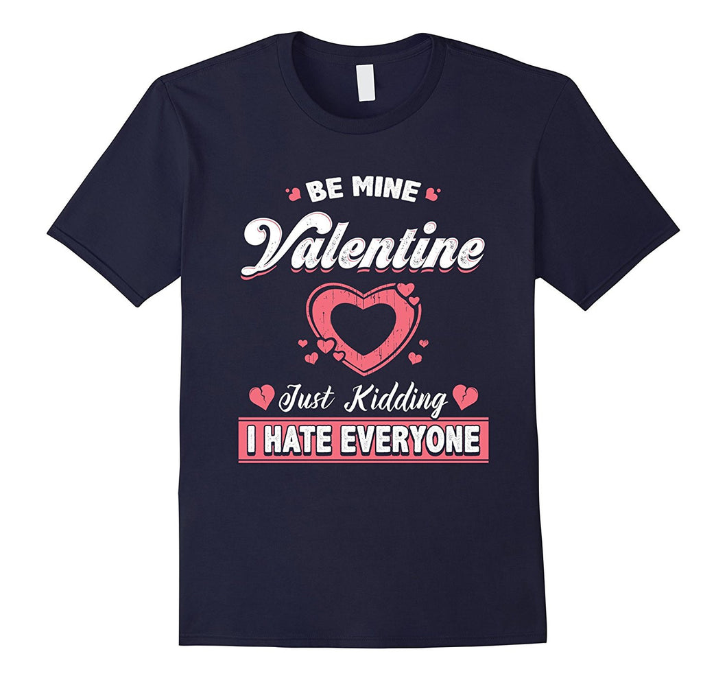 Funny Valentines Day Shirt Just Kidding I Hate Everyone-Amazon