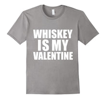 Whiskey is my Valentine T-shirt Anti-Valentine's Day Single-Amazon