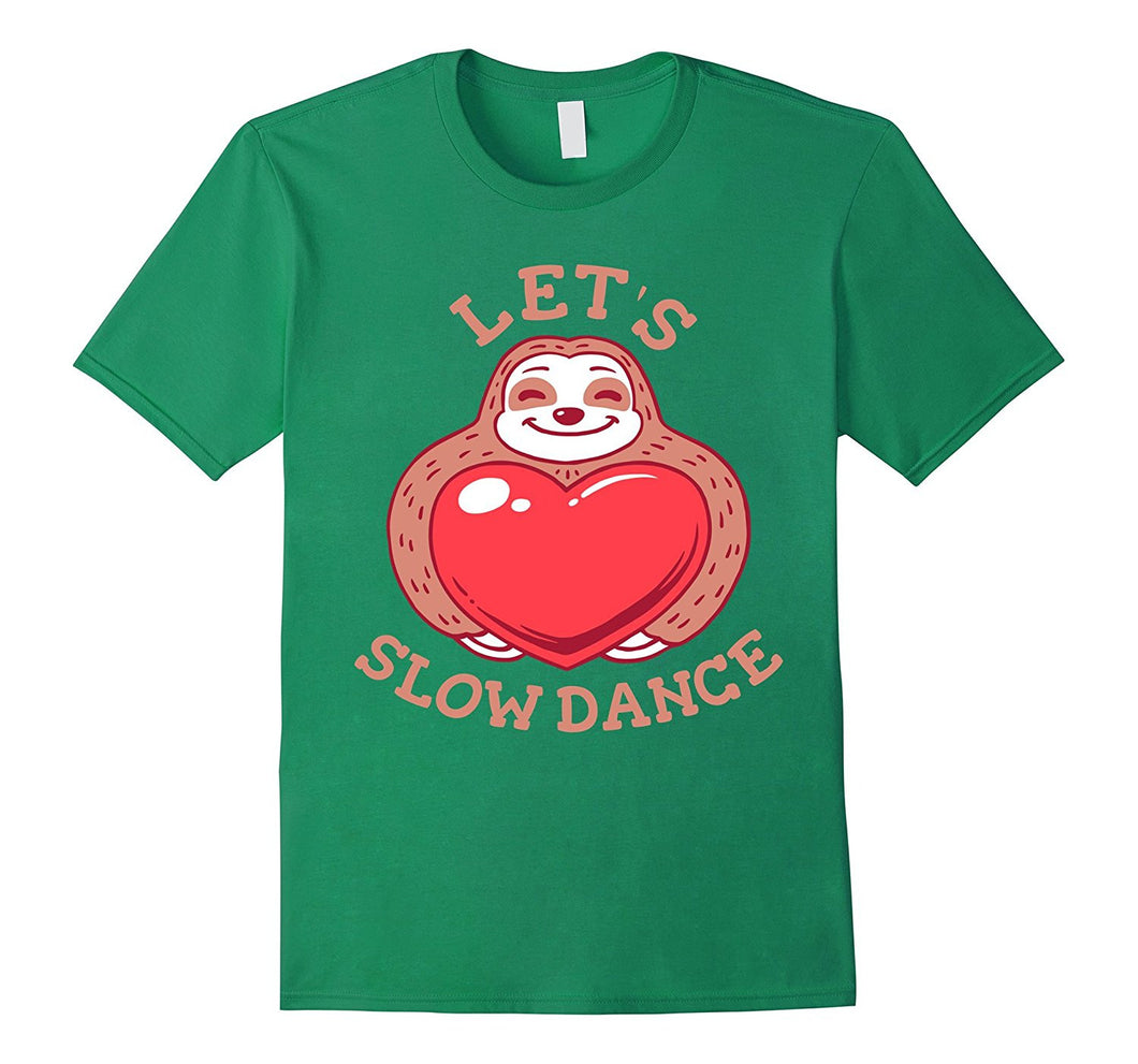 Let's Slow Dance - Funny Sloth Valentines T-shirt-Amazon