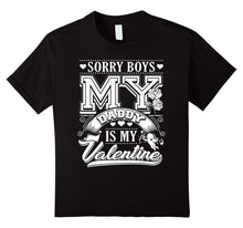 Sorry Boys My Daddy Is My Valentine - Valentines Day Shirt-Amazon