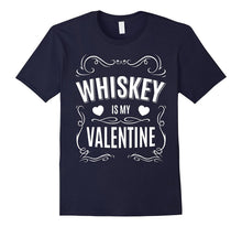 Valentines Day Gifts - Whiskey is my Valentine T-shirt-Amazon