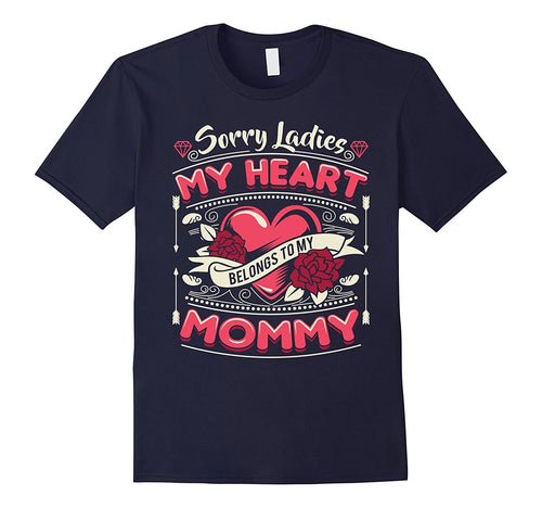 Sorry Ladies My Heart Belongs To Mommy Valentines Day Shirt-Amazon