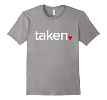 IN LOVE VALENTINES TAKEN T-SHIRT Great valentines Day tee-Amazon