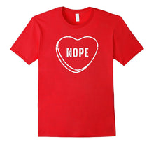 Nope Anti Valentines Day T-Shirt-Amazon