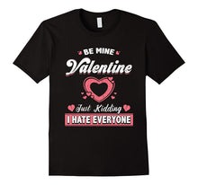 Funny Valentines Day Shirt Just Kidding I Hate Everyone-Amazon