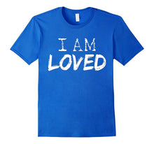 Valentine's Day Tshirt I Am Loved Women Men Kids Gifts-Amazon