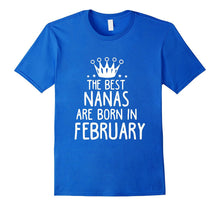 The Best Nanas Are Born In February Birthday Gift T-Shirt-Amazon