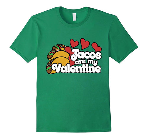 Tacos are my Valentine T-shirt-Amazon