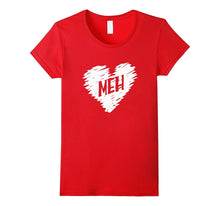 MEH Anti Valentines Day Candy Heart Sarcastic Expression tee-Amazon