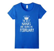 The Best Nanas Are Born In February Birthday Gift T-Shirt-Amazon