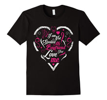  I'm Not Spoiled My Boyfriend Just Love Me : gifts for her -Amazon