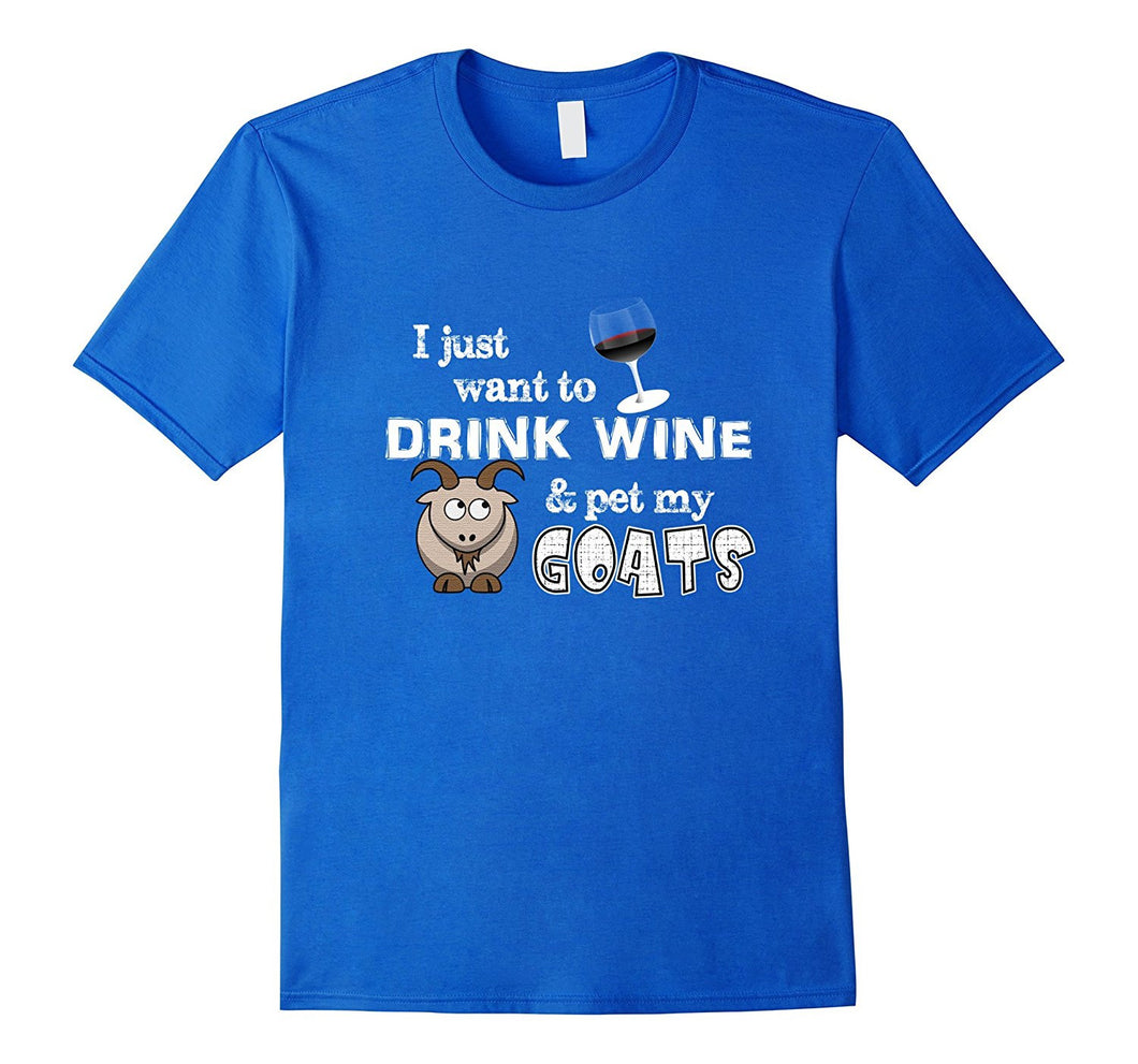 PREMIUM  Drink Wine and Pet My Goats  Funny T-shirt-Amazon