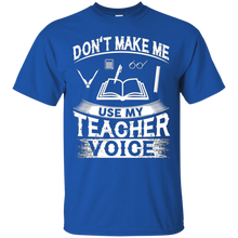 Don't-Make-Me-Use-My-Teacher-Voice
