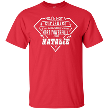 I-AM-NATALIE-T-SHIRT-NO-IM-NOT-SUPERHERO-IM-SOMETHING-EVENBuy-I-AM-NATALIE-T-SHIRT