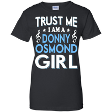Donny-osmond-girl-T-shirt-Trust-me-I'm-a-Donny-osmond-girl