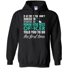Human-Resource-Officer-Told-You-To-Do-First-Tshirt