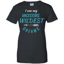 I-Am-My-Ancestors'-Wildest-Dreams-TShirt