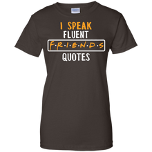 Friend-T-shirt---I-Speak-Fluent-Friends-Quotes