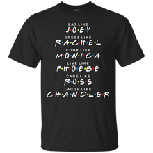 Friends-T-shirt-Eat-like-JOEY-Dress-like-RACHEL...