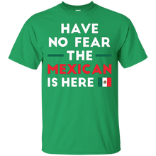 Have-No-Fear-The-Mexican-Is-Here-Mexico-Pride-Funny-T-Shirt