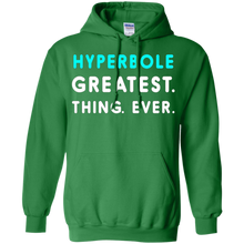 hyperbole-greatest.-thing.-ever.-t-shirt