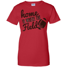 Home-Is-Where-The-Field-Is---High-School-Football---T-Shirt