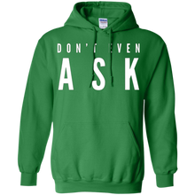 Don't-Even-Ask-T-Shirt