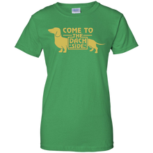 Come-to-the-Dach-Side--Dachshund-T-shirt