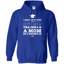 I-Am-A-Teacher-And-A-Mom-T-Shirt