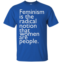 Feminism-is-the-radical-notion-that-women-are-people-T-Shirt