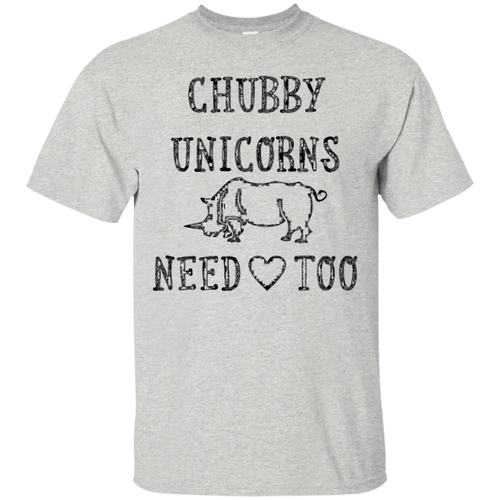 chubby-unicorns-need-love-too-t-shirt