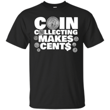 Coin-Collecting-Makes-Cents-T-Shirts