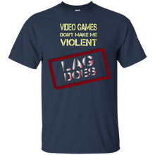 Gamer---Video-games-don't-make-me-violent.-Lag-does-T-shirt