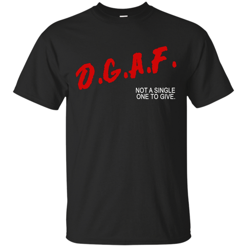 DGAF-Don't-Give-A-F-T-shirt-Funny-Tee