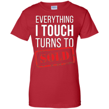 Everything-I-touch-turns-to-Sold-Real-Estate-T-shirt