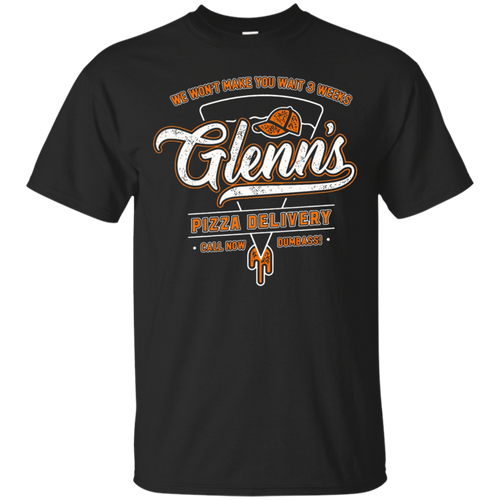 Glenn-rhee-shirt--Pizza-delivery-call-now-dumbass