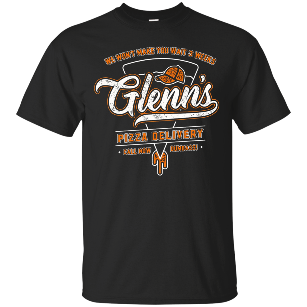 Glenn-rhee-shirt--Pizza-delivery-call-now-dumbass