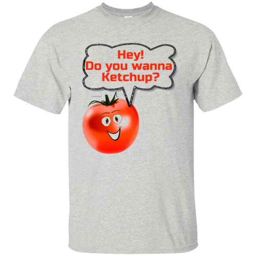 Hey-Do-You-Wanna-Ketchup---Funny-Tomato-Catch-Up-Tshirt