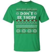 Don't-Be-Tachy-T-Shirt-Ugly-Christmas-Shirt