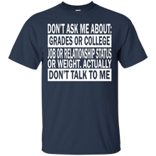 Don't-Ask-Me-About-College-Job-Just-Don't-Talk-To-Me-T-Shirt