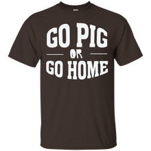 Go-Pig-or-Go-Home---Funny-Humor-T-Shirt