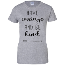 Have-Courage-And-Be-Kind---Popular-Quote-TShirt