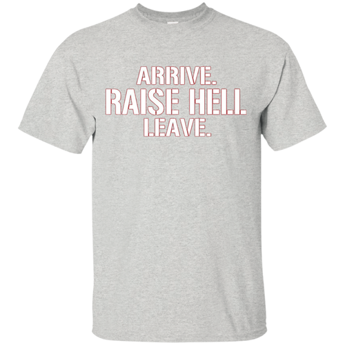 Dicky-Ticker-Arrive-Raise-Hell.-Leave.-T-shirt-Wrestling